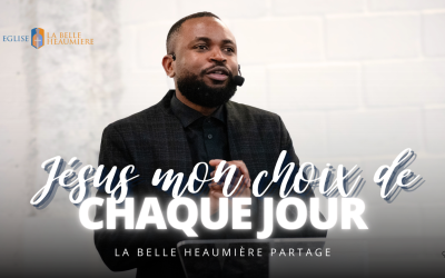 Choisir Jésus : un appel à répondre chaque jour