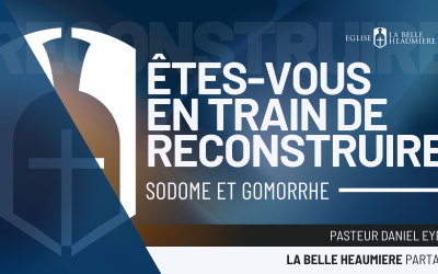 Êtes-vous en train de reconstruire Sodome et Gomorrhe ?