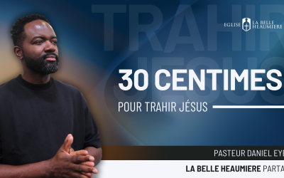 30 centimes pour trahir Jésus